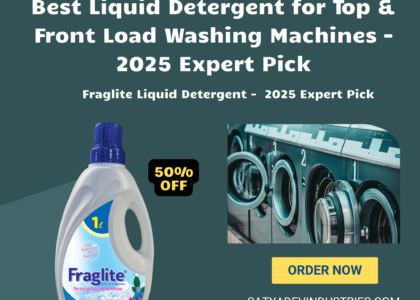 Fraglite -Best Liquid Detergent – best liquid detergent for top and front load washing machines in India 2025
